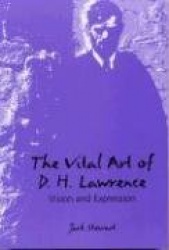 The Vital Art of D.H.Lawrence - Vision and Expression