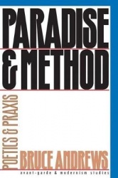 Paradise and Method - Poetry and Praxis