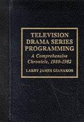 Television Drama Series Programming - A Comprehensive Chronicle