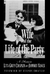 Wife of the Life of the Party - A Memoir