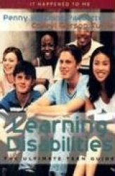 Learning Disabilities - The Ultimate Teen Guide