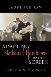 Adapting Nathaniel Hawthorne to the Screen - Forging New Worlds