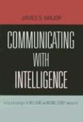 Communicating with Intelligence