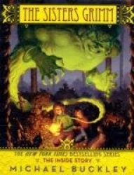 Sisters Grimm - Book Eight: The Inside Story