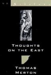 Thoughts on the East