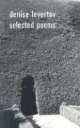 Denise Levertov - Selected Poems