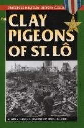 The Clay Pigeons of St. Lo
