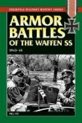 Armor Battles of the Waffen SS - 1943–45