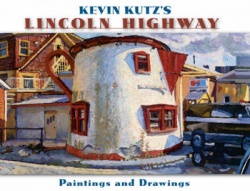Kevin Kutz's Lincoln Highway - Paintings and Drawings