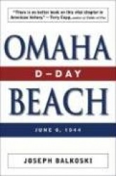 Utah Beach - The Amphibious Landing and Airborne Operations on D-Day, June 6, 1944