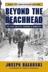 Beyond the Beachhead - The 29th Infantry Division in Normandy