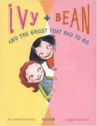 Ivy and Bean and the Ghost That Had to Go - Book 2