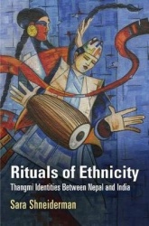 Rituals of Ethnicity - Thangmi Identities Between Nepal and India