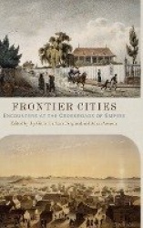 Frontier Cities - Encounters at the Crossroads of Empire
