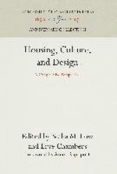 Housing, Culture, and Design - A Comparative Perspective