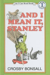 And I Mean It, Stanley