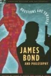 James Bond and Philosophy
