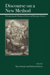Discourse on a New Method - Reinvigorating the Marriage of History and Philosophy of Science