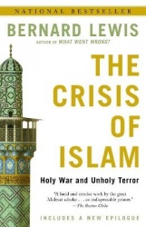 The Crisis of Islam - Holy War and Unholy Terror