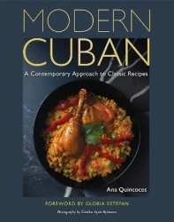Modern Cuban - A Contemporary Approach to Classic Recipes
