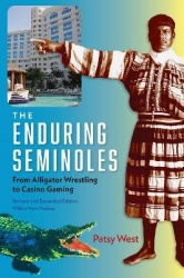The Enduring Seminoles - From Alligator Wrestling to Casino Gaming