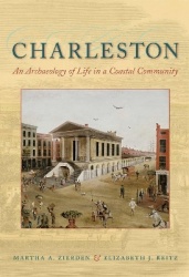 Charleston - An Archaeology of Life in a Coastal Community