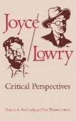 Joyce/Lowry - Critical Perspectives