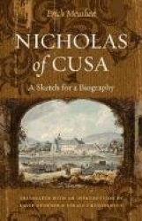 Nicholas of Cusa - A Sketch for a Biography