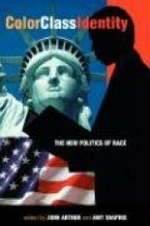 Color - Class - Identity - The New Politics Of Race