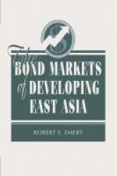 The Bond Markets Of Developing East Asia