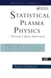 Statistical Plasma Physics, Volume I - Basic Principles