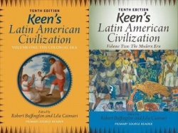 Keen's Latin American Civilization, 2-Volume SET - A Primary Source Reader