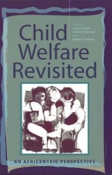 Child Welfare Revisited - An Africentric Perspective