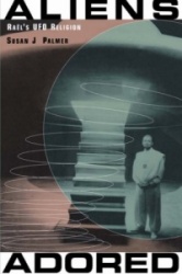 Aliens Adored - Raël's UFO Religion