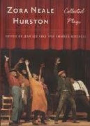 Zora Neale Hurston - Collected Plays
