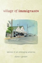 Village of Immigrants - Latinos in an Emerging America