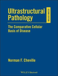 Ultrastructural Pathology 2e