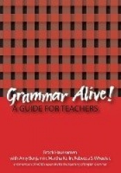 Grammar Alive! - A Guide for Teachers