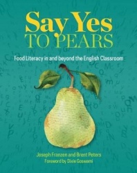 Say Yes to Pears - Food Literacy in and Beyond the English Classroom