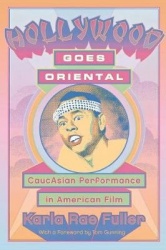 Hollywood Goes Oriental - CaucAsian Performance in American Film