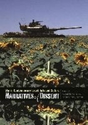 Narratives of Dissent - War in Contemporary Israeli Arts and Culture