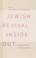 Jewish Revival Inside Out - Remaking Jewishness in a Transnational Age