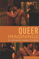 Queer Imaginings - On Writing and Cinematic Friendship