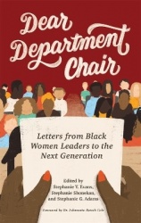 Dear Department Chair - Letters from Black Women Leaders to the Next Generation