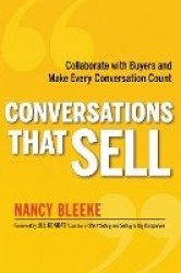 Conversations That Sell - Collaborate with Buyers and Make Every Conversation Count