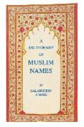 A Dictionary of Muslim Names