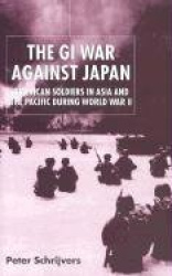 The GI War Against Japan