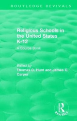 Religious Schools in the United States K-12 (1993) - A Source Book