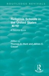Religious Schools in the United States K-12 (1993) - A Source Book