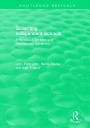 Governing Independent Schools - A Handbook for New and Experienced Governors